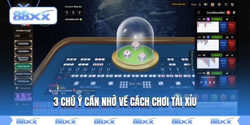3 chú ý cần nhớ về cách chơi tài xỉu