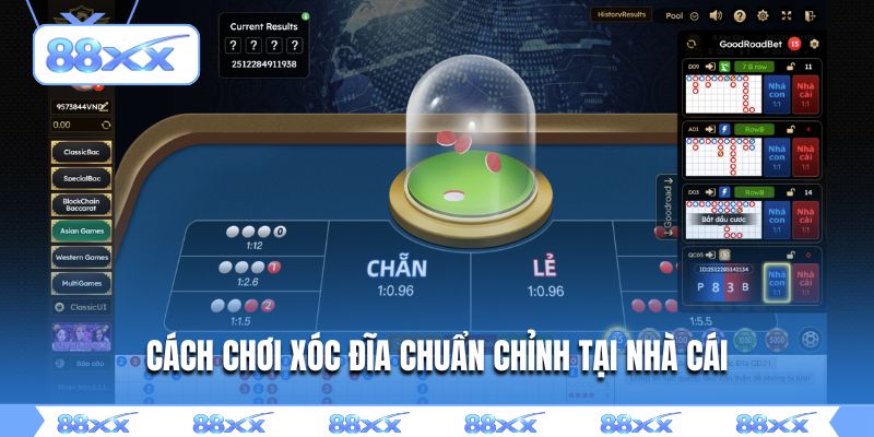 Cách chơi xóc đĩa chuẩn chỉnh tại nhà cái