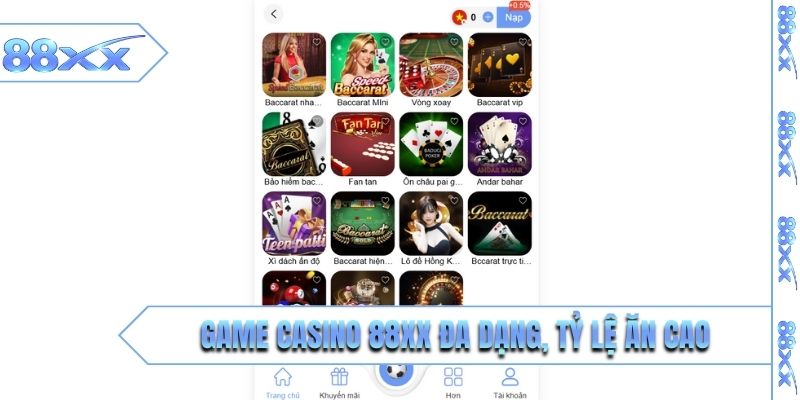 Game casino 88XX đa dạng, tỷ lệ ăn cao